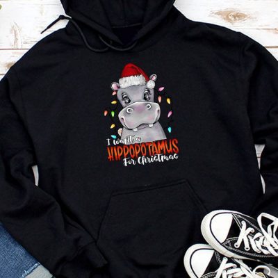 I Want A Hippopotamus For Christmas Xmas Hippo for Kid Women Hoodie UH1208