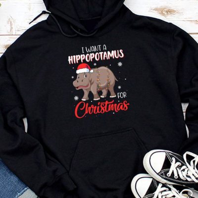 I Want A Hippopotamus For Christmas Xmas Hippo for Kid Women Hoodie UH1213