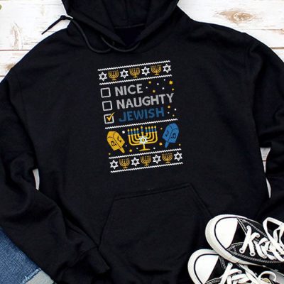 Nice Naughty Jewish Ugly Hanukkah Sweater Chanukah Jew Gift Hoodie UH1118