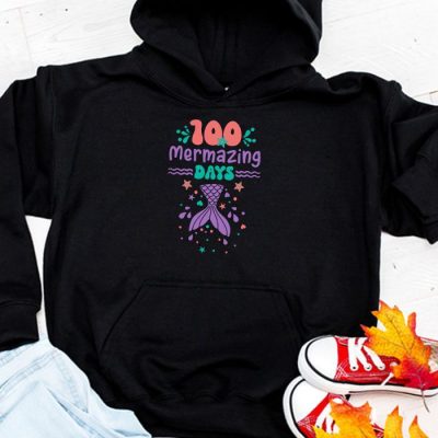 100 Days of School 100 Mermazing Days of School Mermaid Hoodie UH1500