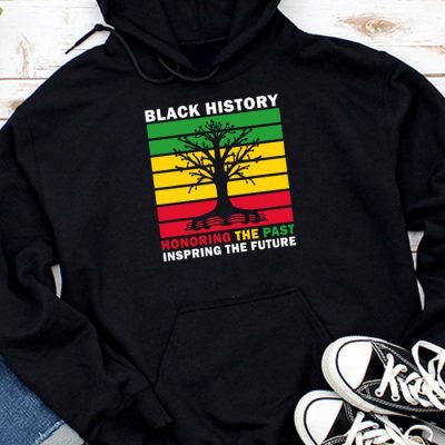 Honoring Past Inspiring Future Men Women Black History Month Hoodie UH1300