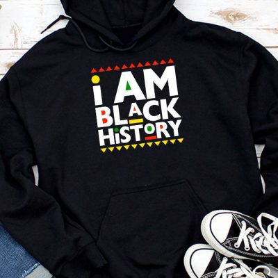 I Am Black History Month African American Pride Celebration Hoodie UH1435