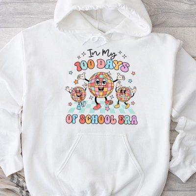 In My 100 Days of School Era Retro Disco 100th Day of School Hoodie UH1381
