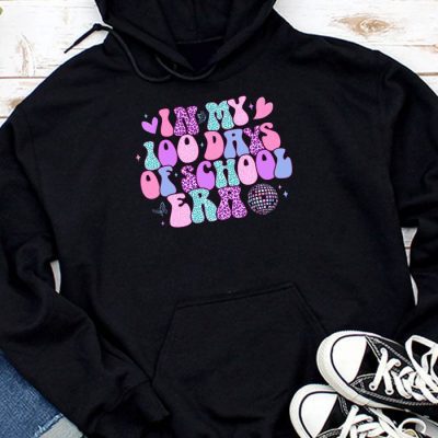 In My 100 Days of School Era Retro Disco 100th Day of School Hoodie UH1382