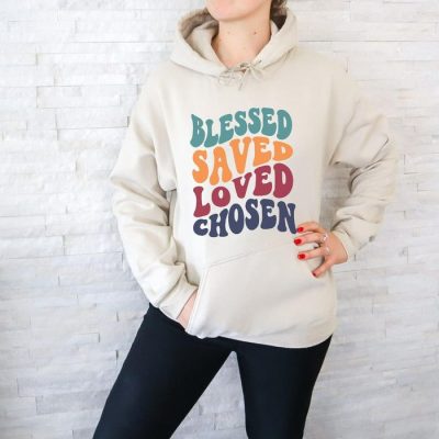 Blessed Saved Loved Chosen Retro Unisex Hoodie JSH1470