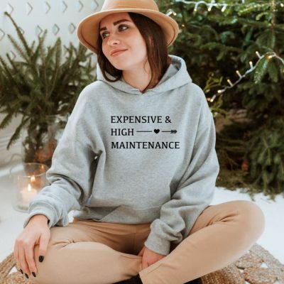 Expensive And High Maintenance Unisex Hoodie JSH1619
