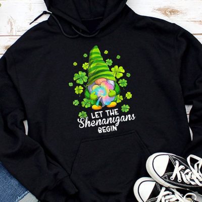 Gnome Tie Dye Shamrock Let Shenanigans Begin St Patricks Day Hoodie MHS1241