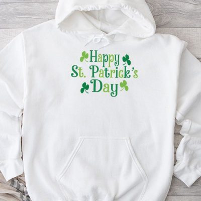 Happy St Patricks Day Hoodie MHS1226