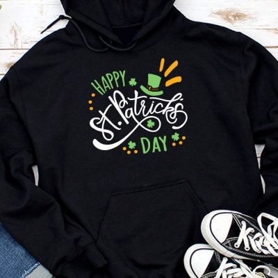 Happy St Patricks Day Hoodie MHS1227