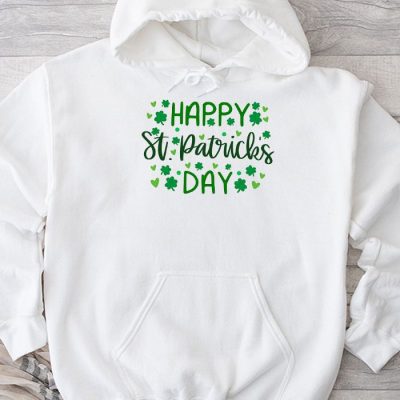 Happy St Patricks Day Hoodie MHS1229