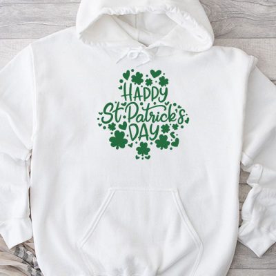 Happy St Patricks Day Hoodie MHS1230