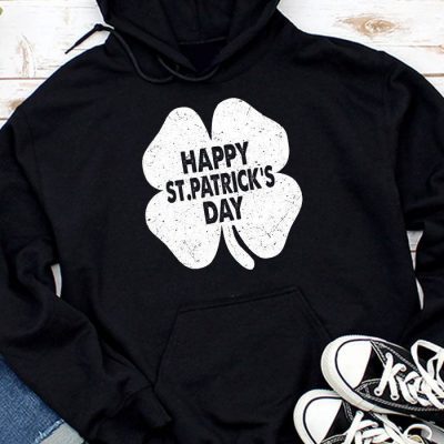 Happy St Patricks Day Hoodie MHS1232