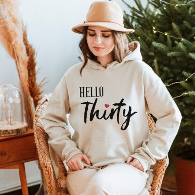 Hello Thirty Birthday Unisex Hoodie JSH1590