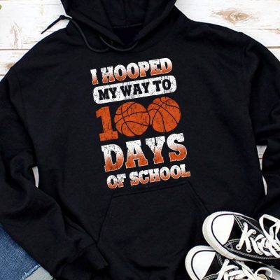 Hooped My Way 100 Days School Basketball 100th Day Boys Kids Hoodie MHS1172