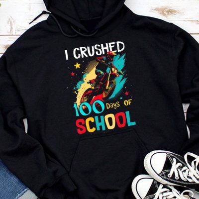 I Crushed 100 Days Of School Dirt Bike For Boys Hoodie MHS1167