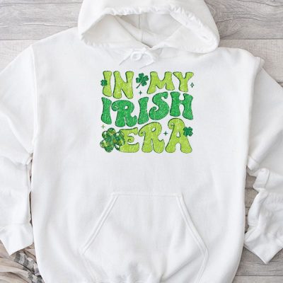 In My Irish Era Funny Groovy Saint Patrick's Day Hoodie MHS1254