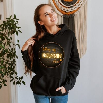 Letting My Melanin Shine Unisex Hoodie JSH1627
