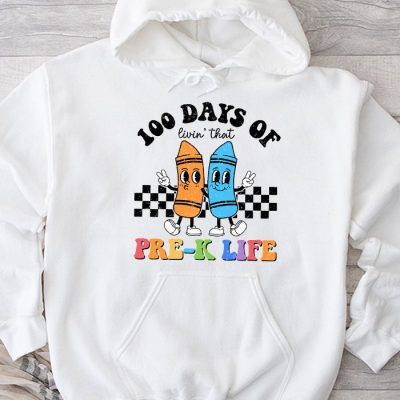 Living 100 Days Of School Pre-k Life Teachers Boys Girls Hoodie MHS1079