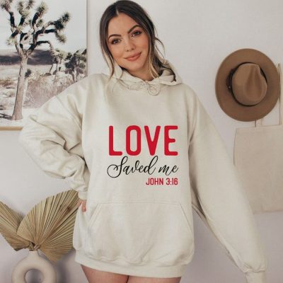 Love Saved Me John 3:16 Unisex Hoodie JSH1478