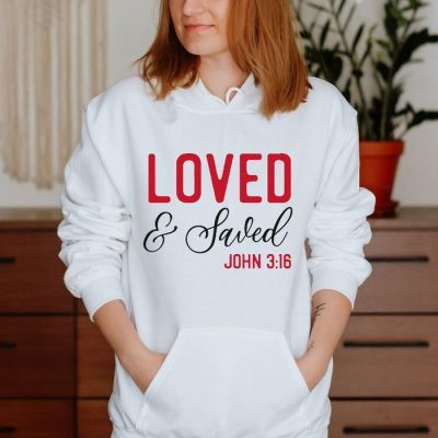 Loved And Saved John 3:16 Unisex Hoodie JSH1473