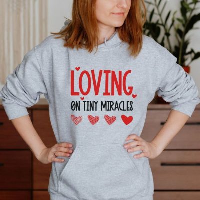 Loving On Tiny Humans Heart Unisex Hoodie JSH1021