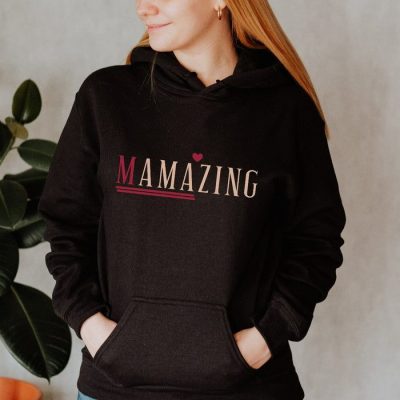 Mama Amazing Unisex Hoodie JSH1571