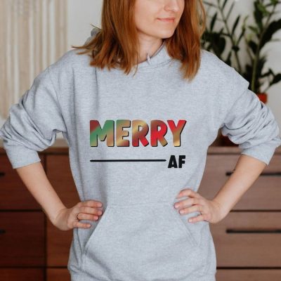 Merry Af Unisex Hoodie JSH1261