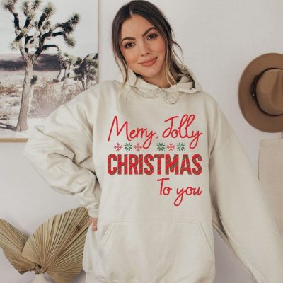 Merry Jolly Christmas To You Unisex Hoodie JSH1084