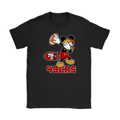 Mickey Mouse X Dabbing Dance X San Francisco 49Ers Team X Nfl X American Football Unisex T-Shirt TBT1381