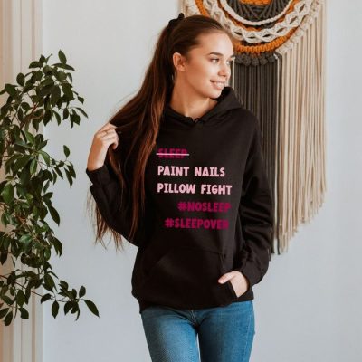 No Sleep Sleepover Unisex Hoodie JSH1494