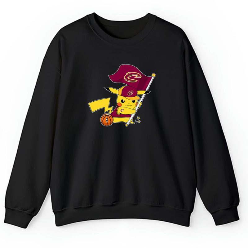 Pikachu X Flag Team X Cleveland Cavaliers Team X Nba X Basketball Unisex Sweatshirt TBS1399