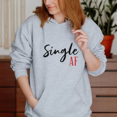 Single Af Script Unisex Hoodie JSH1024