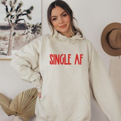 Single Af Text Unisex Hoodie JSH1022