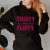 Thirty And Flirty Birthday Unisex Hoodie JSH1578
