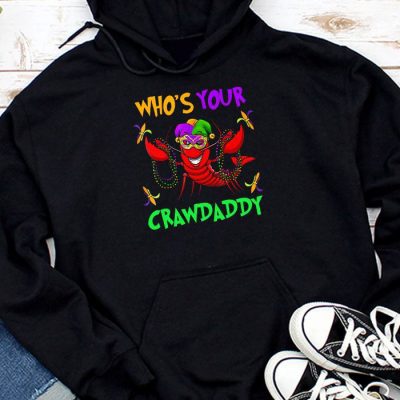Whos Your Crawdaddy Crawfish Jester Beads Funny Mardi Gras Hoodie MHS1108