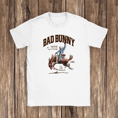 Bad Bunny Nadie Sabe White Unisex T-Shirt TAT1414