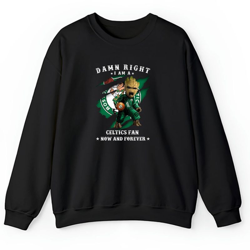 Groot Damn Right NBA Basketball X Boston Celtics Team Unisex Sweatshirt TBS1530