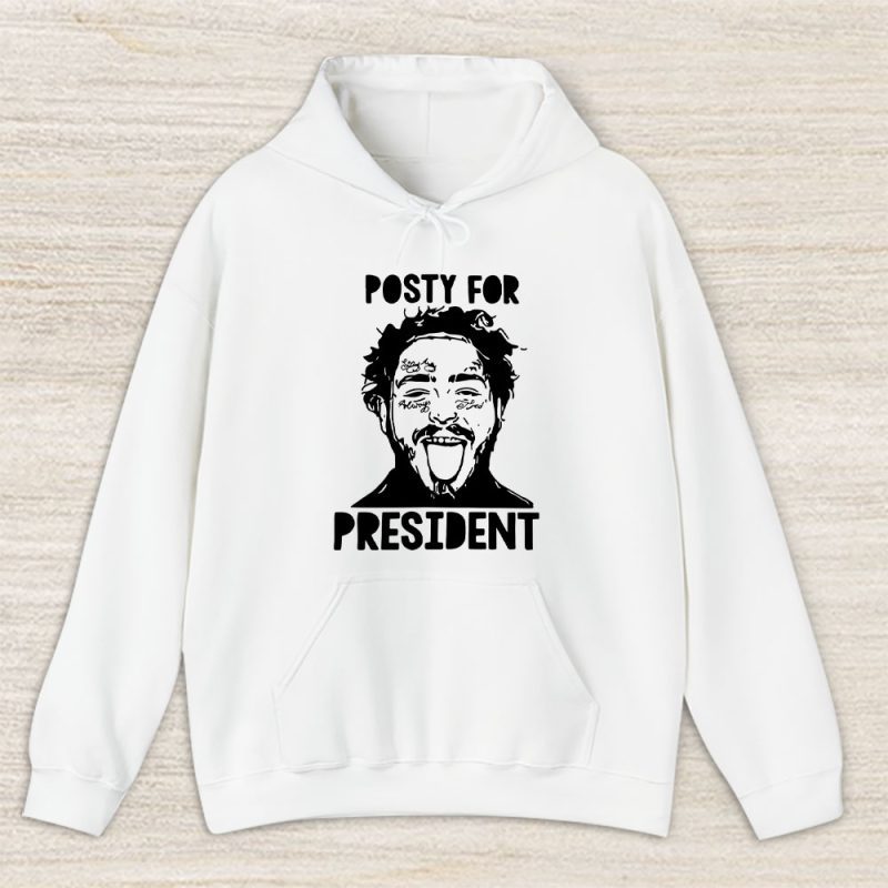 Post Malone Posty For President Vote Posty Unisex Hoodie TAH1126