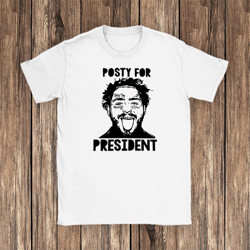 Post Malone Posty For President Vote Posty Unisex T-Shirt TAT1126