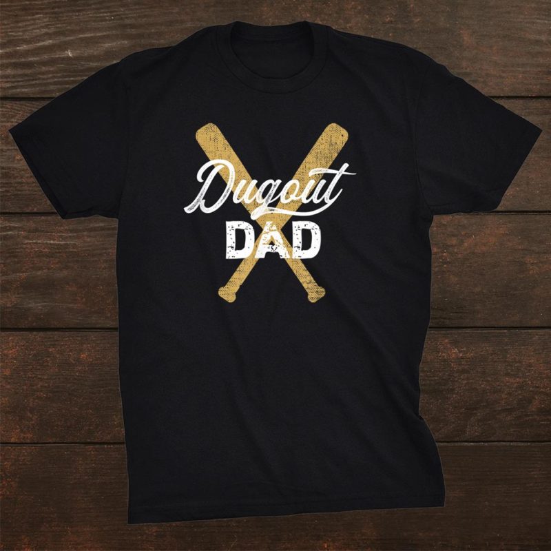 Baseball Dugout Dad Baseball Bats For Father Unisex T-Shirt