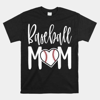 Baseball Mom Heart Gift For Sports Moms Unisex T-Shirt