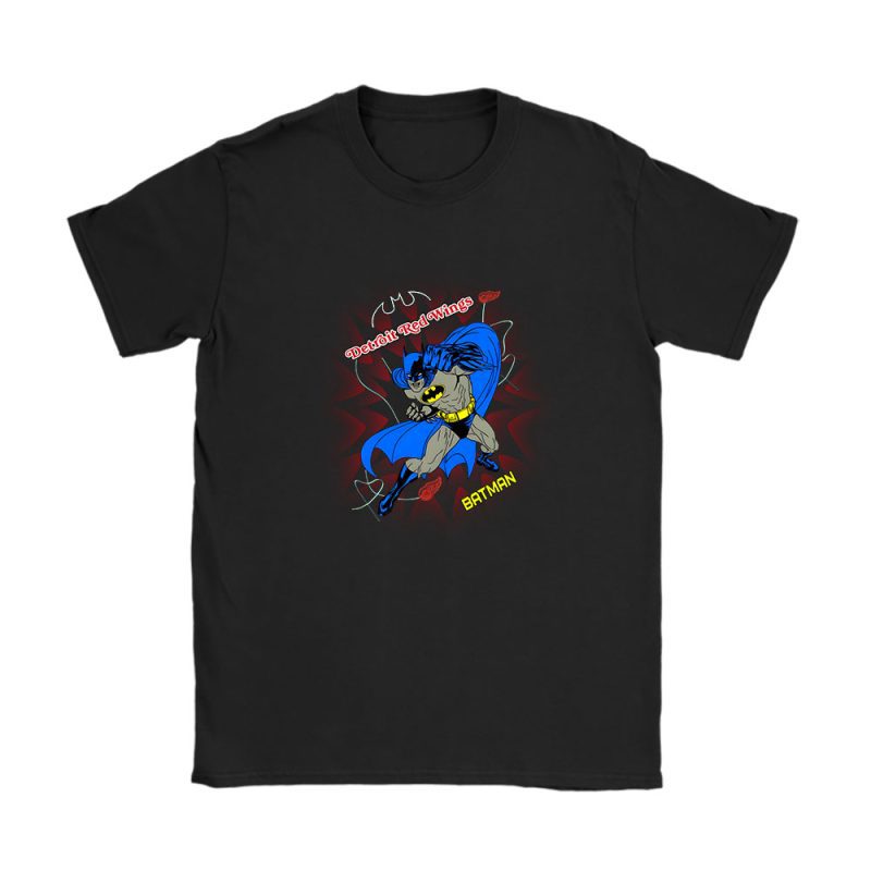 Batman NHL Detroit Red Wings Unisex T-Shirt TAT1598