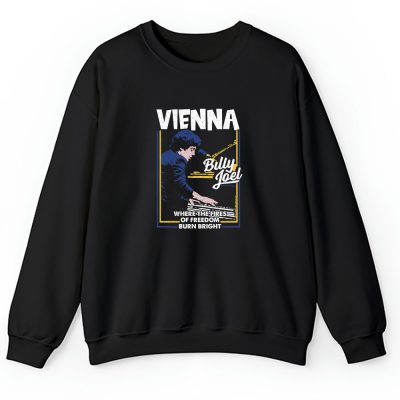 Billy Joel Vienna Unisex Sweatshirt TAS2961