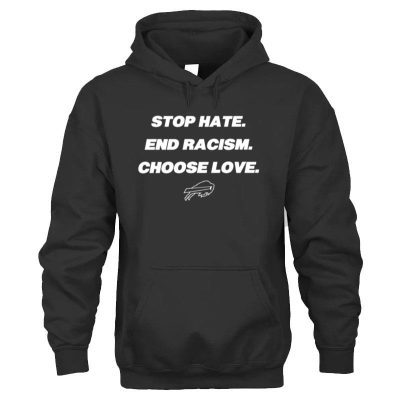 Buffalo Bills Stop Hate End Racism Choose Love Unisex Hoodie