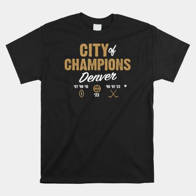 City Of Champions Denver Basketball Unisex T-Shirt