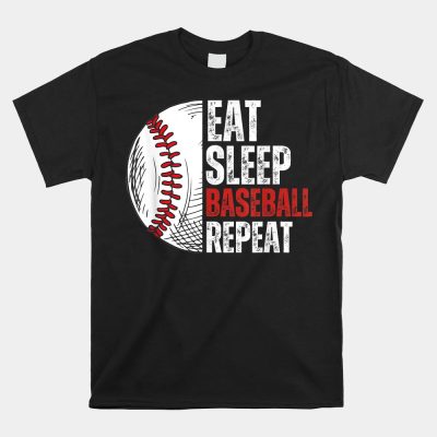 Eat Sleep Baseball Repeat Funny Baseball Players Unisex T-Shirt