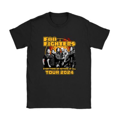Foo Fighters Everything Or Nothing At All Tour Unisex T-Shirt TAT3010