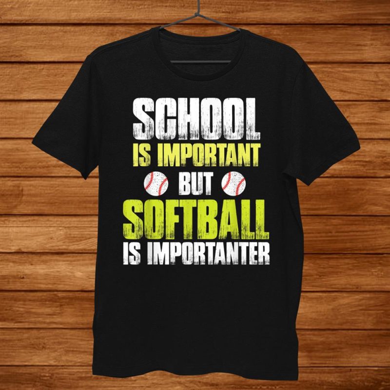 Funny Softball Is Importanter Unisex T-Shirts For Women And Girls Unisex T-Shirt
