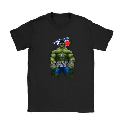 Hulk MLB Toronto Blue Jays Unisex T-Shirt TAT1880