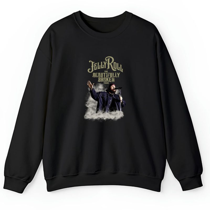 Jelly Roll The Beautifully Broken Unisex Sweatshirt TAS2058